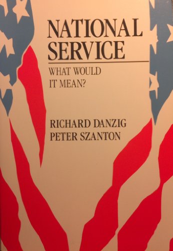 Imagen de stock para National Service: What Would it Mean?