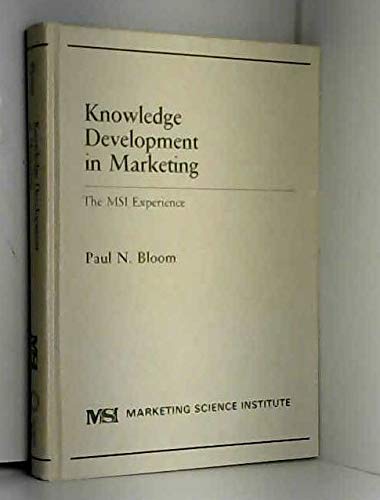 Knowledge Development in Marketing: The Msi Experience (9780669125818) by Bloom, Paul N.