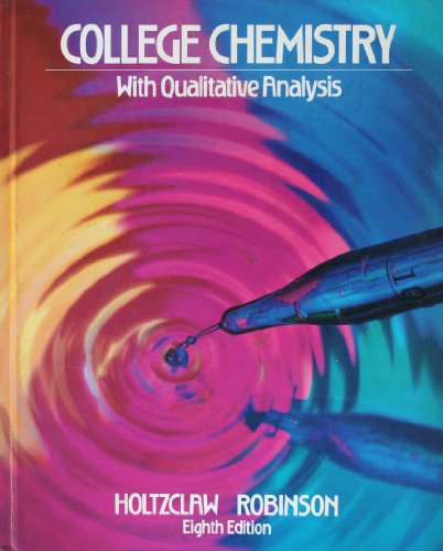 Beispielbild fr College Chemistry with Qualitative Analysis zum Verkauf von Better World Books