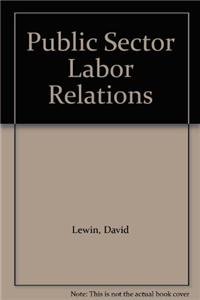 9780669128932: Public Sector Labor Relations: Analysis and Readings