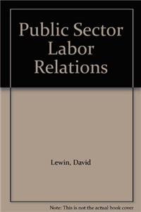 9780669128932: Public Sector Labor Relations