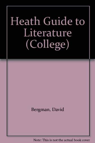 Beispielbild fr Heath Guide to Literature (College) zum Verkauf von Better World Books