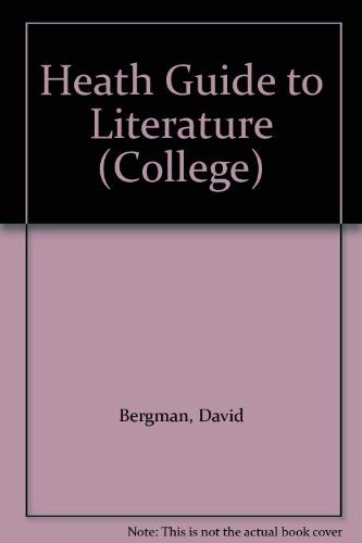 9780669130010: Heath Guide to Literature (College S.)