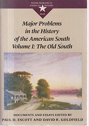 Beispielbild fr Major Problems in the History of the American South , Vol. 1: The Old South (Major problems in American history series) zum Verkauf von Wonder Book