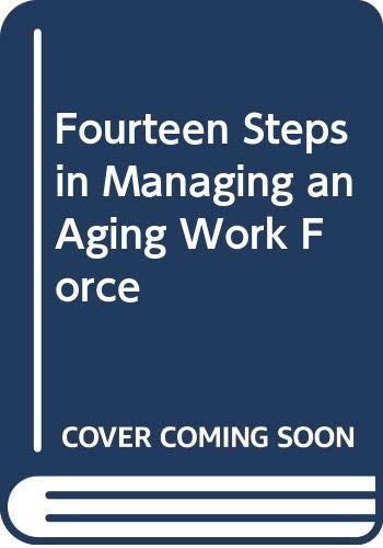 9780669132069: Fourteen Steps in Managing an Ageing Workforce
