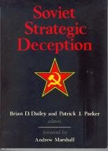 Beispielbild fr SOVIET STRATEGIC DECEPTION zum Verkauf von Second Story Books, ABAA