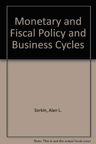 Beispielbild fr Monetary and Fiscal Policy and Business Cycles in the Modern Era zum Verkauf von Allen's Bookshop