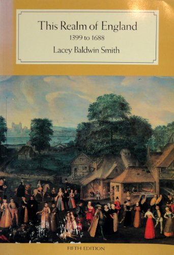 9780669134223: This Realm of England: 1399-1688 (A History of England)