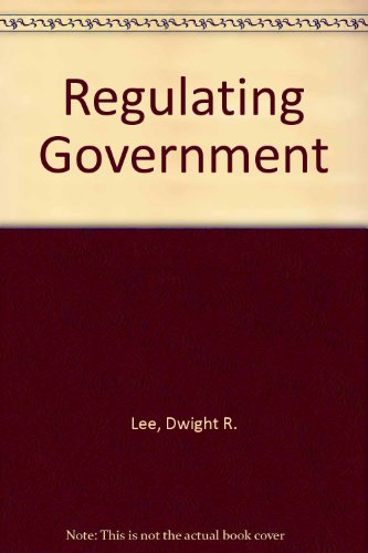 Beispielbild fr Regulating Government : The Positive-Sum Solution zum Verkauf von Better World Books