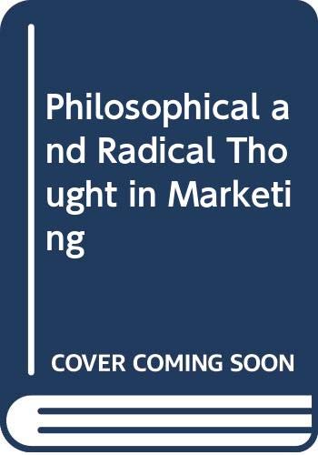 9780669143010: Philosophical and Radical Thought in Marketing