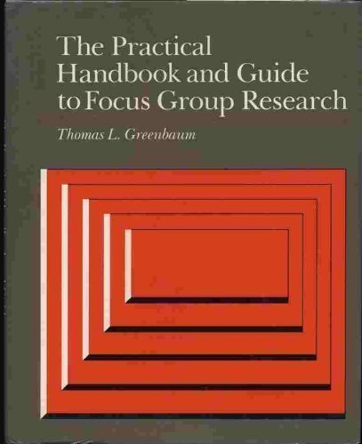 Imagen de archivo de The Practical Handbook and Guide to Focus Group Research a la venta por HPB-Red