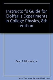 9780669148541: Instructor's Guide for Cioffari's Experiments in College Physics, 8th edition