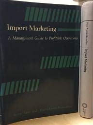 Stock image for Import Marketing : A Management Guide to Profitable Marketing for sale by Better World Books