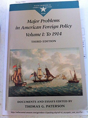 Stock image for Major Problems in American Foreign Policy : Documents and Essays for sale by Better World Books: West