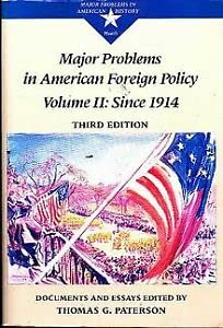 9780669158571: Major Problems in American Foreign Policy: Documents and Essays: From 1914 (Major problems in American history series)