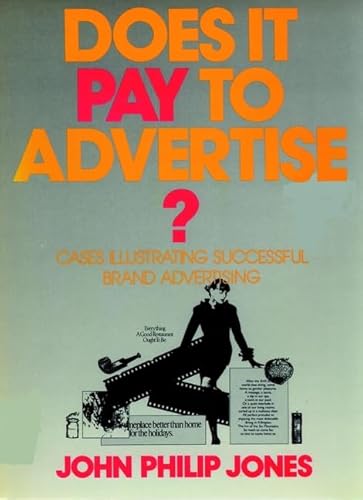 Beispielbild fr Does It Pay To Advertise?: Cases Illustrating Successes in Brand Advertising zum Verkauf von WorldofBooks