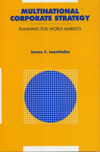 9780669160383: Multinational Corporate Strategy: Planning for World Markets