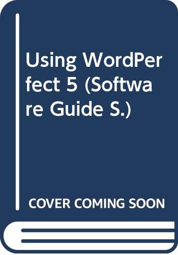 Stock image for Using WordPerfect 5 (Software guide) for sale by Hawking Books
