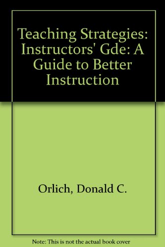 Stock image for Teaching Strategies: A Guide to Better Instruction for sale by Wonder Book