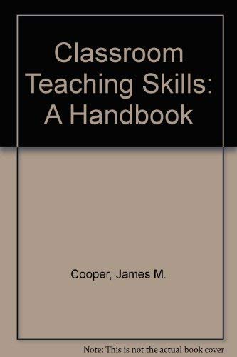 9780669201628: Classroom Teaching Skills: A Handbook