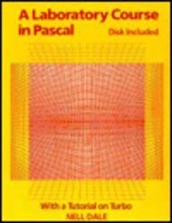 A laboratory course in Pascal: With a tutorial on Turbo (9780669202458) by Dale, Nell B