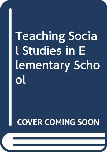 Teaching Social Studies in Elementary School (9780669202717) by Wesley, Edgar B.