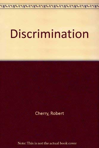 Discrimination: Its Economic Impact on Blacks, Women, and Jews