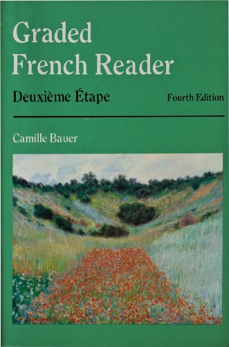 Imagen de archivo de Graded French Reader: Deuxieme Etape, 4th Edition (English and French Edition) a la venta por BooksRun