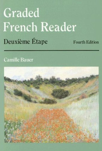 Stock image for Graded French Reader: Deuxieme Etape, 4th Edition (English and French Edition) for sale by BooksRun