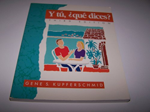 Stock image for Y tu?, que? dices? (Spanish Edition) for sale by Idaho Youth Ranch Books