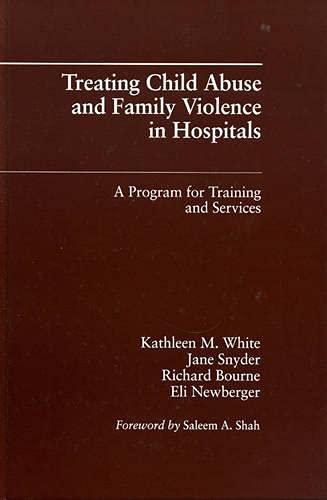 9780669208221: Treating Child Abuse and Family Violence in Hospitals: A Program for Training and Services