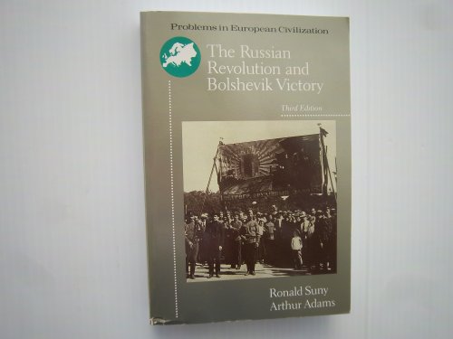 Beispielbild fr The Russian Revolution and Bolshevik Victory: Visions and Revisions (Problems in European Civilization) zum Verkauf von Orion Tech