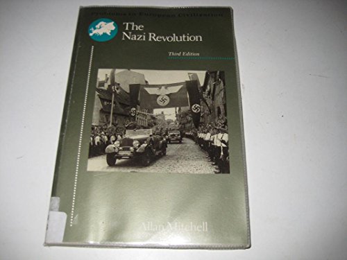 Imagen de archivo de The Nazi Revolution: Hitler's Dictatorship and the German Nation (Problems in European Civilization) a la venta por Better World Books: West