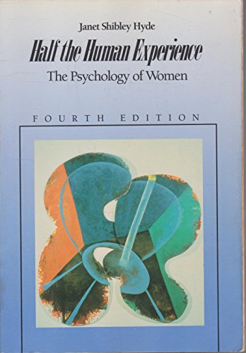 9780669208962: Half the Human Experience: The Psychology of Women