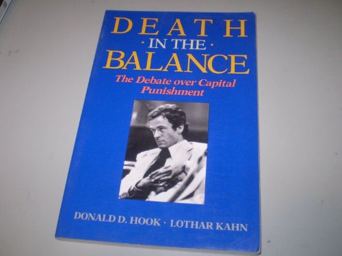 Beispielbild fr Death in the Balance: The Debate Over Capital Punishment zum Verkauf von Vashon Island Books
