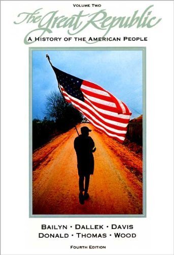 Beispielbild fr The Great Republic: A History of the American People: 1 zum Verkauf von WorldofBooks