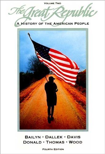 Imagen de archivo de The Great Republic: A History of the American People: 1 a la venta por SecondSale