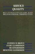 9780669211528: Service Quality: Multidisciplinary and Multinational Perspectives