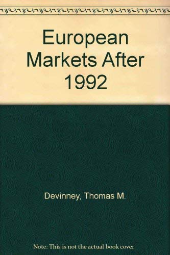 Stock image for European Markets after 1992 for sale by Better World Books