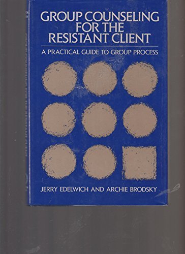 Stock image for Group Counseling for the Resistant Client for sale by Better World Books