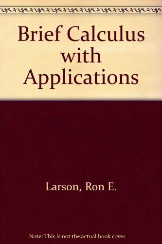 9780669217674: Brief Calculus with Applications
