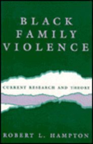 Black Family Violence Current Research and Theory FIRST EDITION