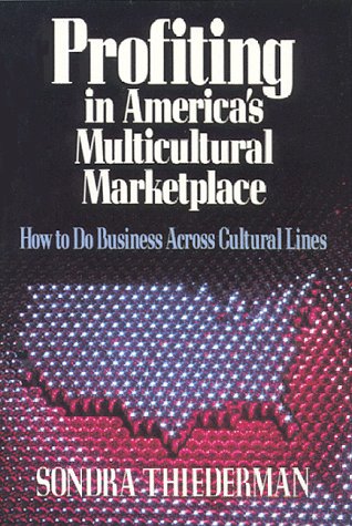 9780669219296: Profiting in America's Multicultural Marketplace: How to Do Business Across Cultural Lines