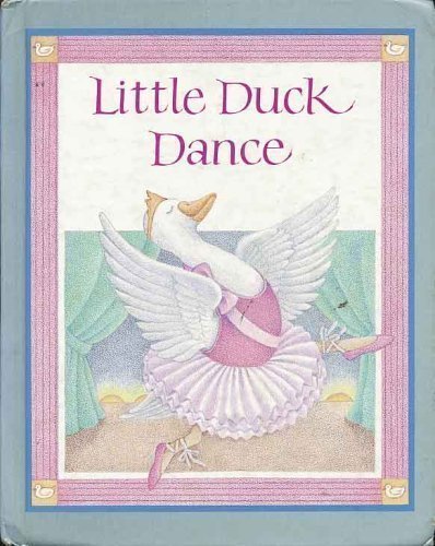 Imagen de archivo de Little Duck Dance a la venta por Better World Books