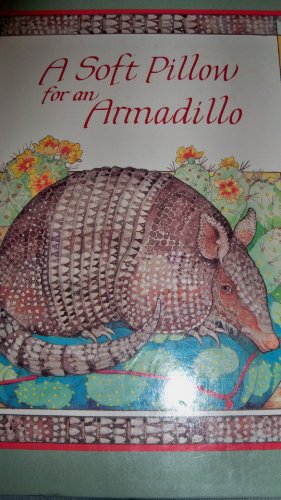 Stock image for Soft Pillow for an Armadillo Level 3-1 for sale by ThriftBooks-Dallas