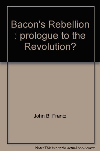 Tales from a Revolution: Bacon's Rebellion by Rice, James D.