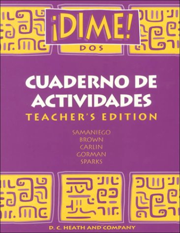 Beispielbild fr DIME DOS! Cuaderno De Actividades - Teacher's Edition (Activity Workwork) zum Verkauf von Better World Books