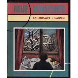 Stock image for Neue Horizonte: A First Course in German Language and Culture (German and English Edition) for sale by Better World Books
