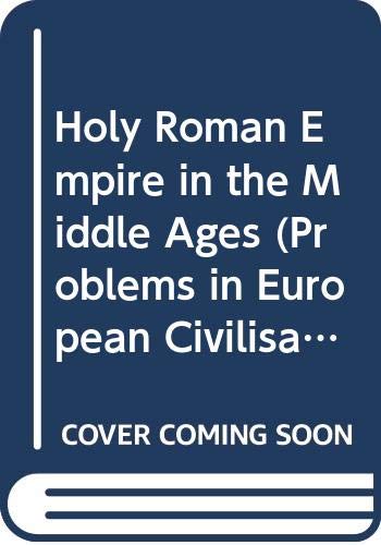 9780669242812: The Holy Roman Empire in the Middle Ages: Universal State or German Catastrophe?