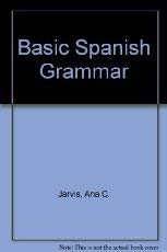 Beispielbild fr Basic Spanish Grammar zum Verkauf von Better World Books
